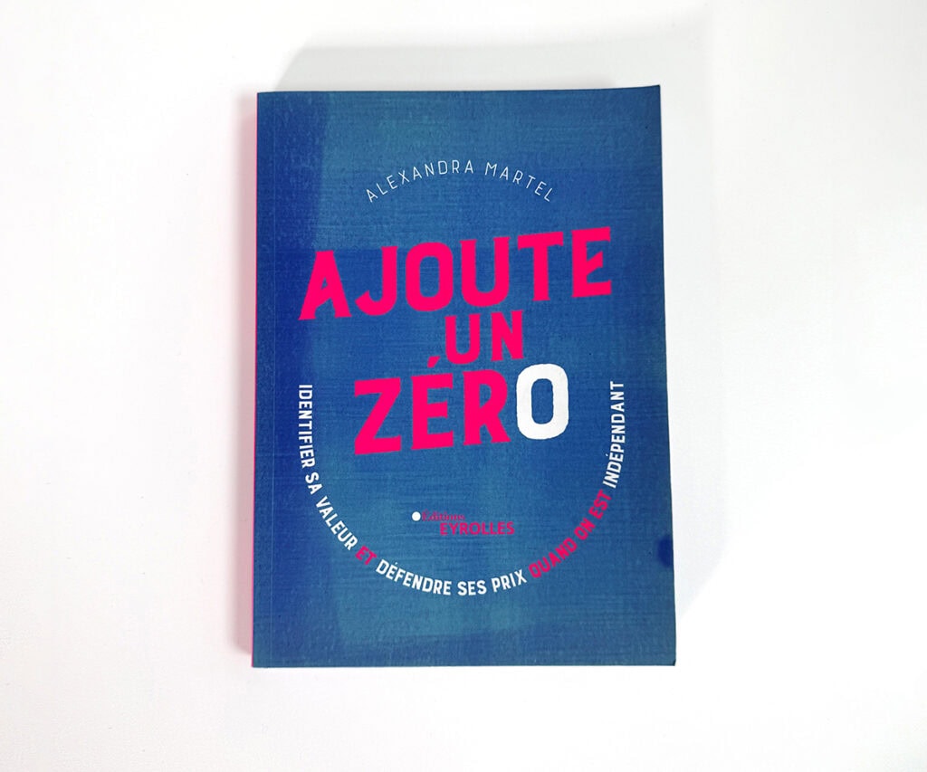 Couverture du livre 'Ajoute un zéro' sur la création graphique et l'identité visuelle.